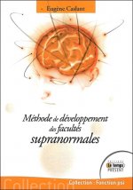 Méthode de développement des facultés supranormales