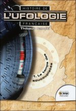 Histoire de l'ufologie française - 1. Le temps des soucoupistes