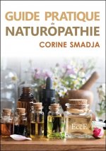 Guide pratique de Naturopathie