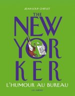 The New-Yorker - L'humour au bureau