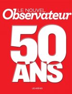 Le Nouvel Observateur 50 ans