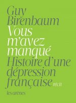 Vous m'avez manqué
