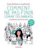 Comment ne pas finir comme tes parents (+CD)