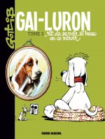 Gai-Luron - Tome 03 - Rit de se voir si beau en ce miroir