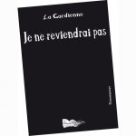 JE NE REVIENDRAI PAS
