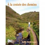 A LA CROISÉE DES CHEMINS