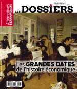 Les Dossiers d'Alternatives Economiques - Hors-série - numéro 7 Les grandes dates de l'histoire écon