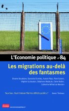 L'Economie politique - numéro 84 Les migrations au-delà des fantasmes