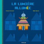 La Lumière allumée