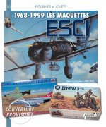 Les maquettes ESCI - 1967-2000
