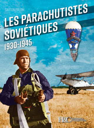 Les parachutistes soviétiques - 1930-1945