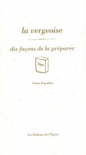 La Vergeoise, dix façons de la préparer