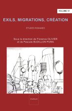 Exils, migrations, création (Volume 4)