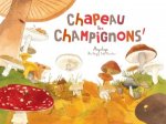 Chapeau les champignons ! mycologie