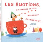 EMOTIONS, CA CHAHUTE UN PEU BEAUCOUP ENORMEMENT (LES)