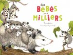 DES BÉBÉS PAR MILLIERS (COLL. OHÉ LA SCIENCE !)