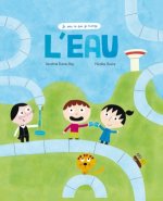 L'EAU (COLL. JE SAIS CE QUE JE MANGE)