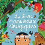 Le livre des animaux magiques (coll. les canoes)