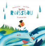 Un p'tit ruisseau ne (coll. éveil nature)