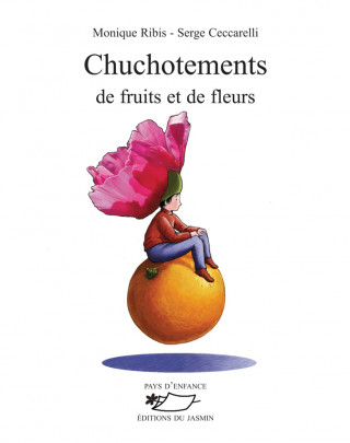 Chuchotements de fruits et de fleurs