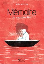 Mémoire en eaux troubles