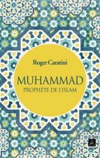 Muhammad Prophète de l'Islam