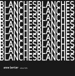 BLANCHES