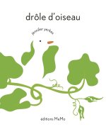 DROLE D'OISEAU