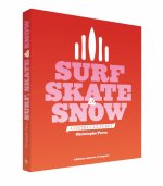 Surf skate & snow