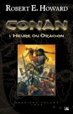 Conan T02 L'Heure du Dragon