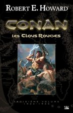 Conan T03 Les Clous rouges