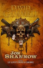 Jon Shannow T1 Le Loup dans l'Ombre