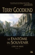 L'Épée de Vérité T10 : Le Fantôme du Souvenir