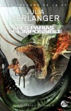 Intégrale Julia Verlanger T05 Les Parias de l'impossible