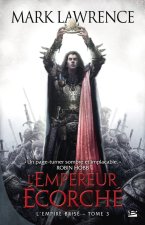 L'Empire brisé T3 L'Empereur écorché