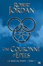 La Roue du temps, T7 : Une couronne d'épées