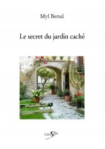 LE SECRET DU JARDIN CACHÉ