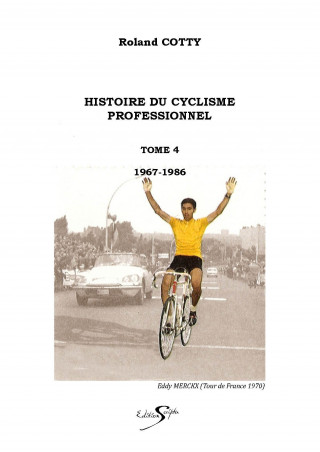 HISTOIRE DU CYCLISME PROFESSIONNEL TOME 4