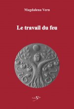LE TRAVAIL DU FEU