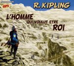 L’HOMME QUI VOULUT ETRE ROI livre audio