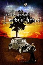 L'arbre brisé