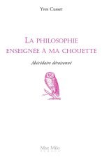 La philosophie enseignée à ma chouette