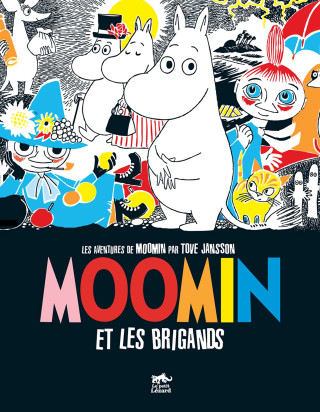 MOOMIN ET LES BRIGANDS (Tove Jansson)(Pevná)