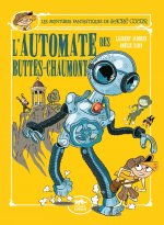 Sacré-Cœur et l'automate des Buttes-Chaumont - Les Aventures