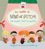 Les recettes de Nono et Potchi - C'est bientôt l'heure du go