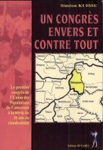 Un congrès envers et contre tout