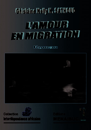 L'amour en migration