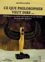 Ce que philosopher veut dire ... contribution au débat sur l'origine et sur l'identité de la pensée
