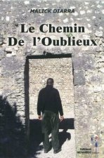 Le chemin de l'oublieux