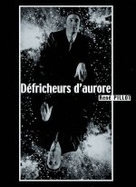 défricheurs d'aurore